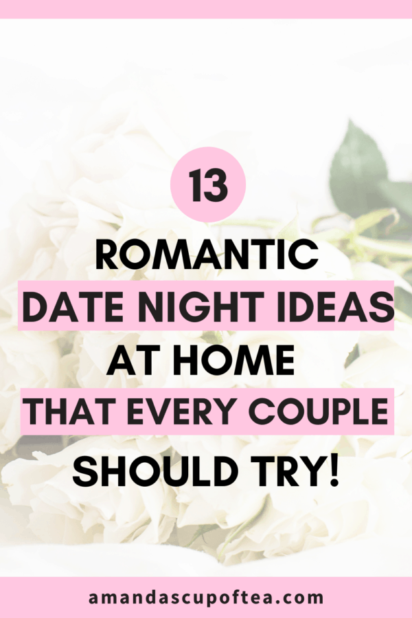 13 Romantic Date Night Ideas at Home That Every Couple Should Try ...