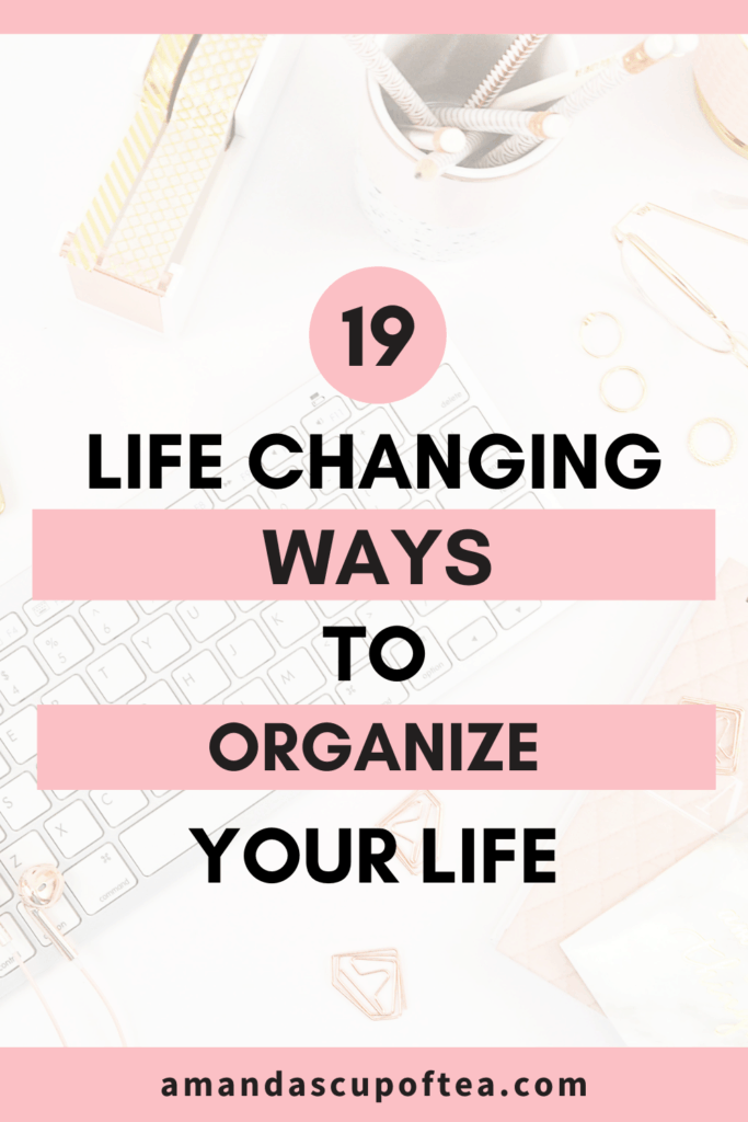 organize your life quotes