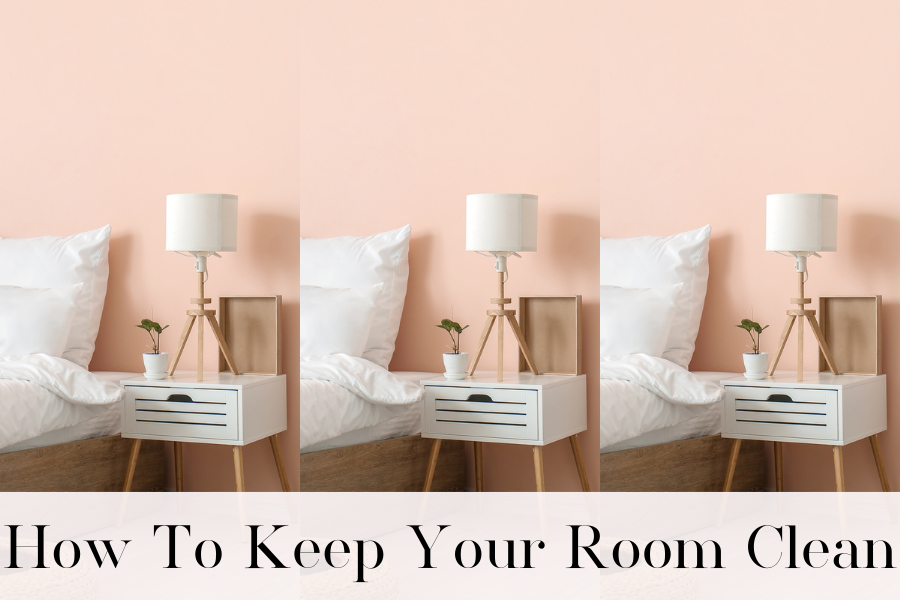how to keep your room clean
