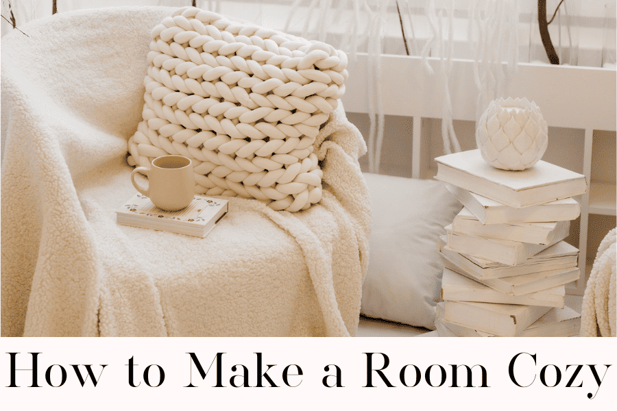 how to make a room cozy
