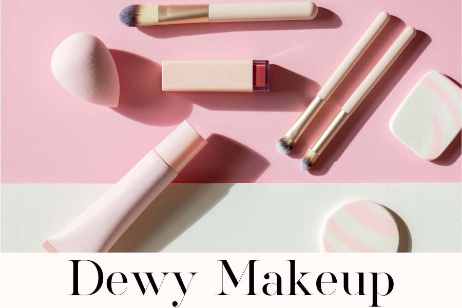 dewy makeup