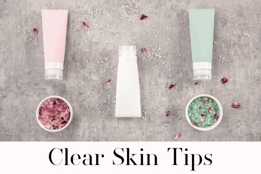 clear skin tips