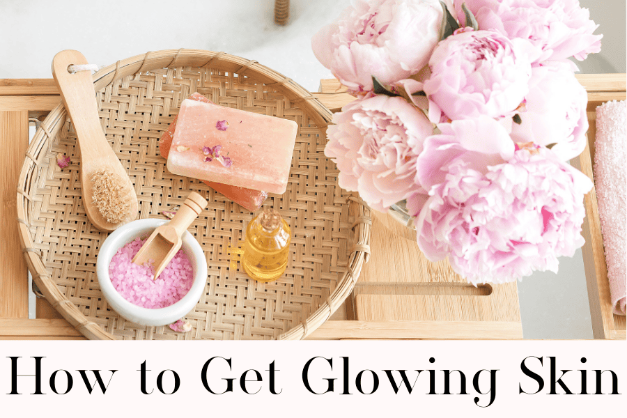 how to get glowing skin